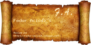 Fedor Acicét névjegykártya